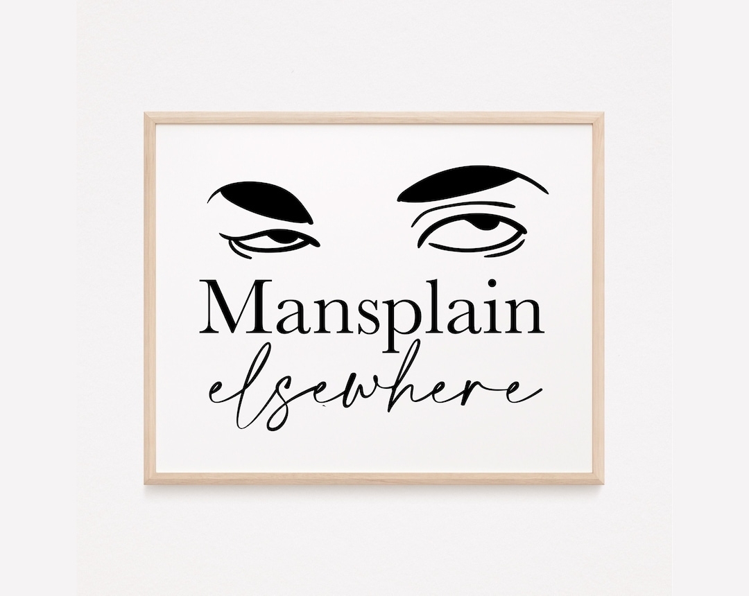No Mansplaining Zone Feminist Poster Funny Vibrant Wall Art Digital Download Etsy